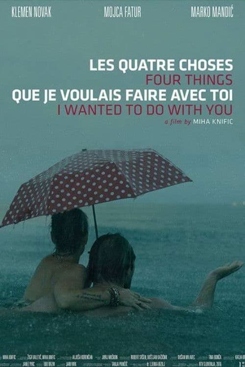 Poster for Four Things I Wanted to Do with You