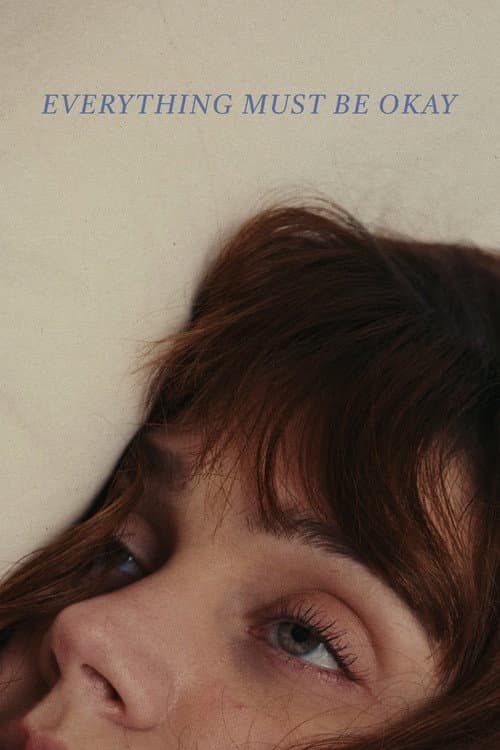 Poster for Everything Must Be Okay