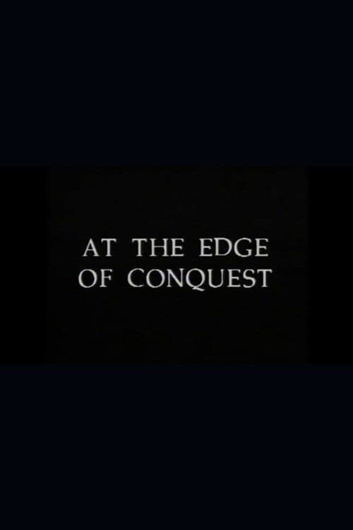 Poster for At the Edge of Conquest: The Journey of Chief Wai-Wai