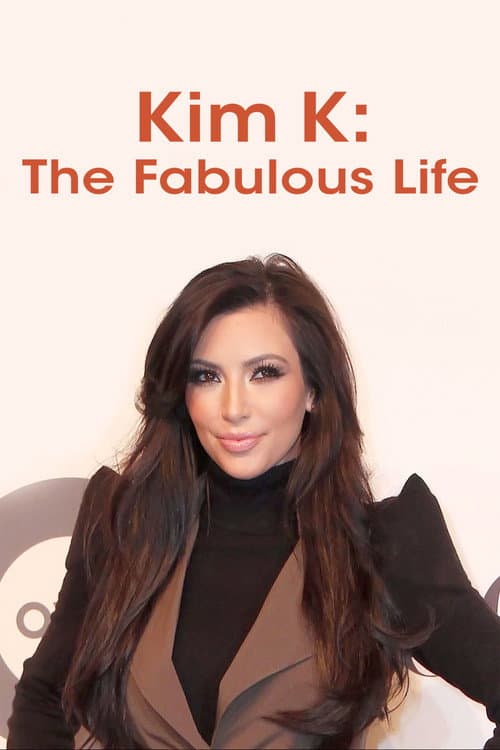 Poster for Kim Kardashian: The Fabulous Life