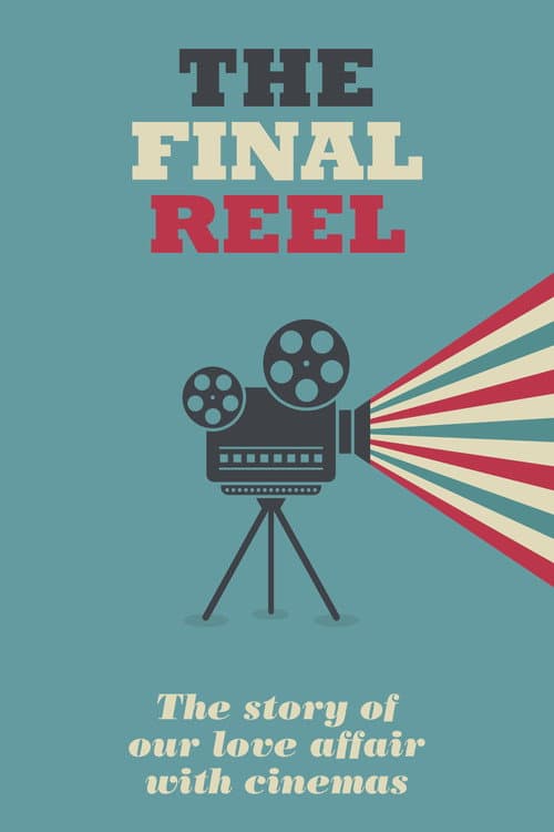 Poster for The Final Reel