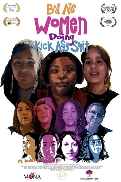 Poster for Bad Ass Women Doing Kick Ass Shit