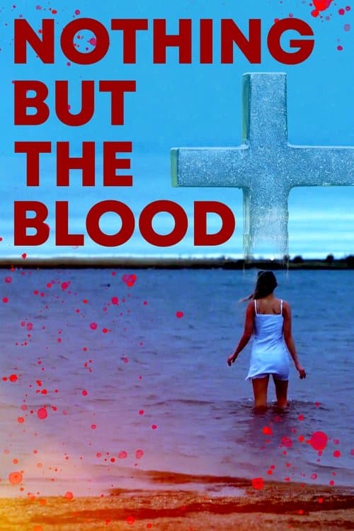 Poster for Nothing But the Blood