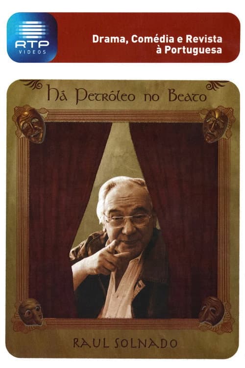 Poster for Há Petróleo no Beato