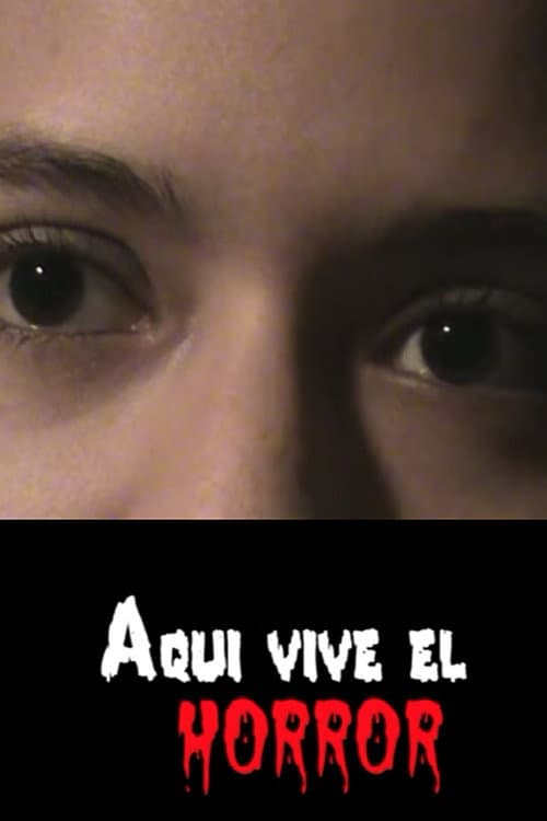 Poster for Here lives the horror