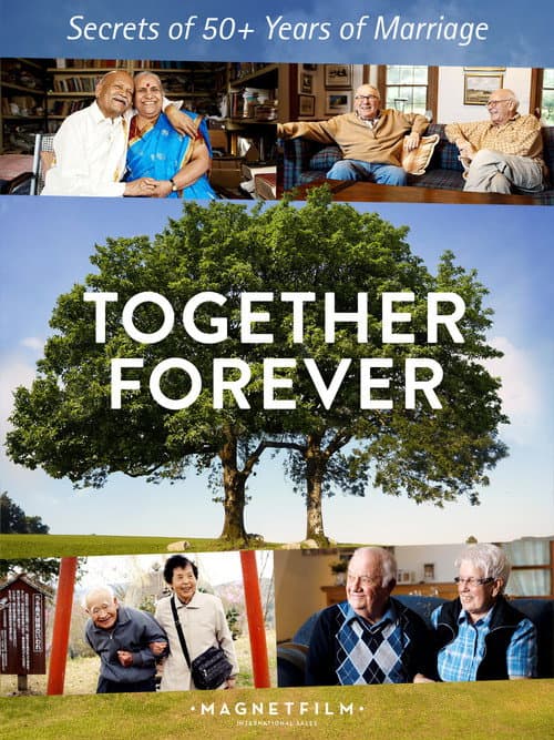 Постер до фільму «Together Forever - Secrets of 50+ Years of Marriage»