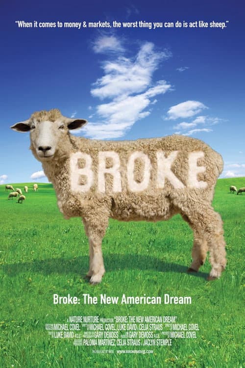 Poster for Broke: The New American Dream