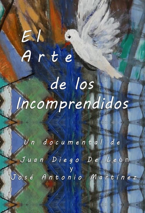 Poster for El Arte de los Incomprendidos