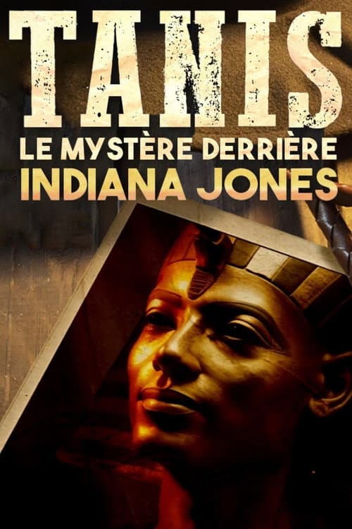Poster for Tanis : Le Mystère derrière Indiana Jones
