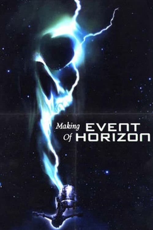 Poster for The Making of 'Event Horizon'