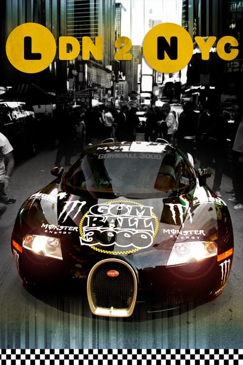 Poster for Gumball 3000: LDN 2 NYC