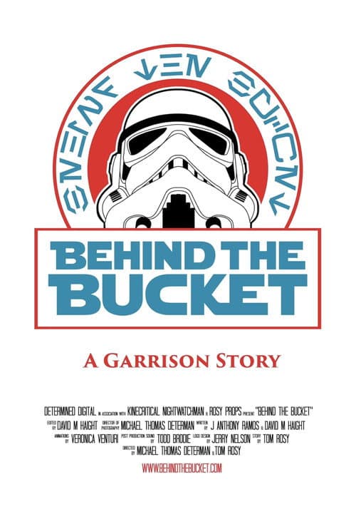 Poster for Behind The Bucket: A Garrison Story