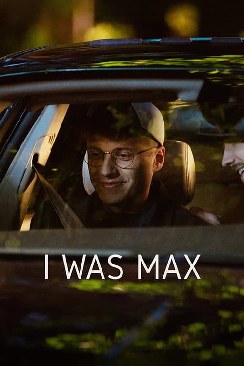 Poster for I Was Max