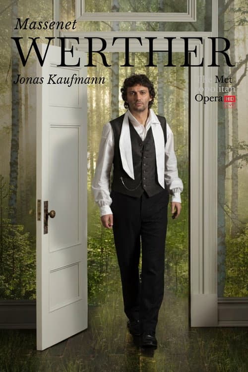 Poster for The Metropolitan Opera: Werther