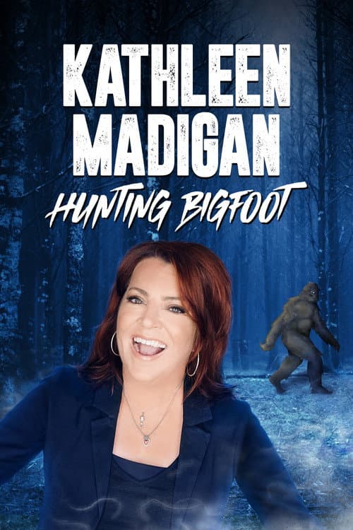 Poster for Kathleen Madigan: Hunting Bigfoot