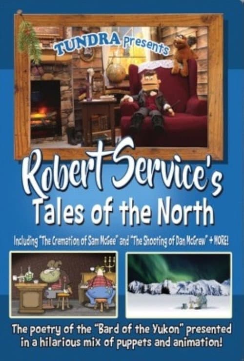 Poster for Robert Service's Tales of the North
