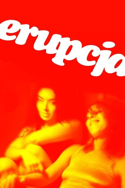 Poster for Erupcja