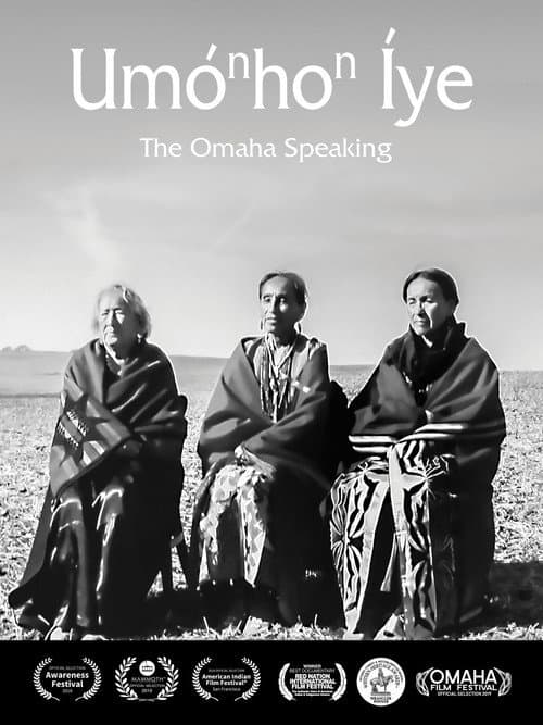 Poster for UmoNhoN Iye: The Omaha Speaking