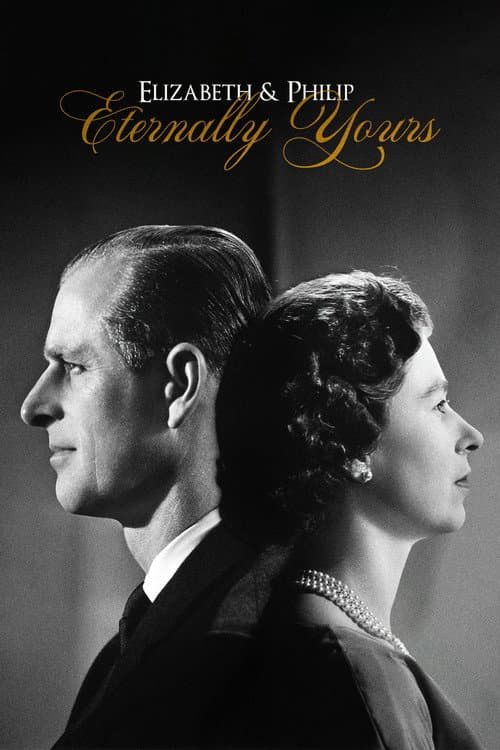 Poster for Elizabeth & Philip: Eternally Yours