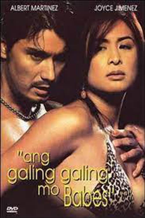 Poster for Ang Galing Galing Mo, Babes