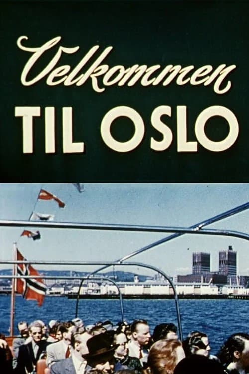 Poster for Oslofilmer: Velkommen til Oslo