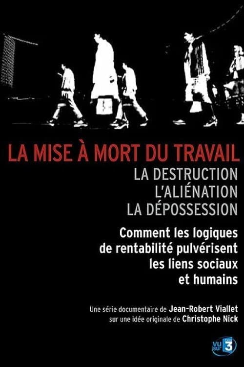 Poster for La Mise à mort du travail
