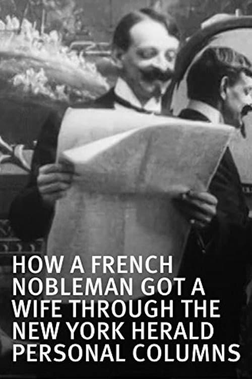 Poster for How a French Nobleman Got a Wife Through the 'New York Herald' Personal Columns