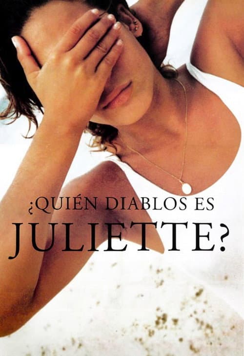 Poster for ¿Quién diablos es Juliette?