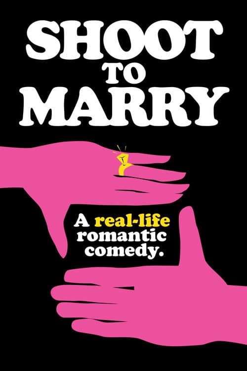 Poster for Shoot To Marry