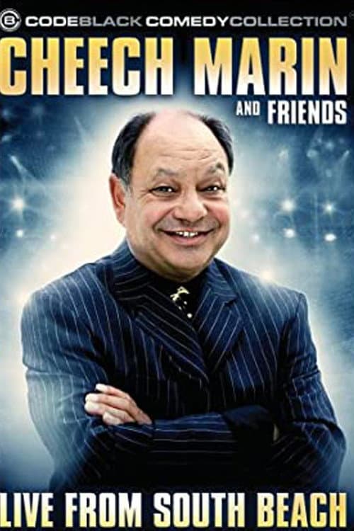 Poster for Cheech Marin & Friends: Live from South Beach
