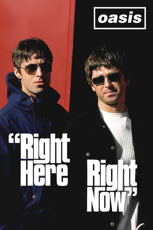Poster for Oasis: Right Here Right Now