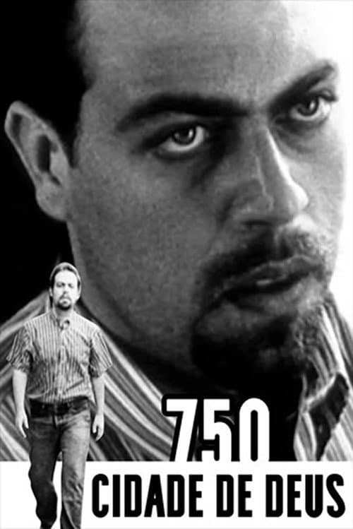 Poster for 750 Cidade de Deus