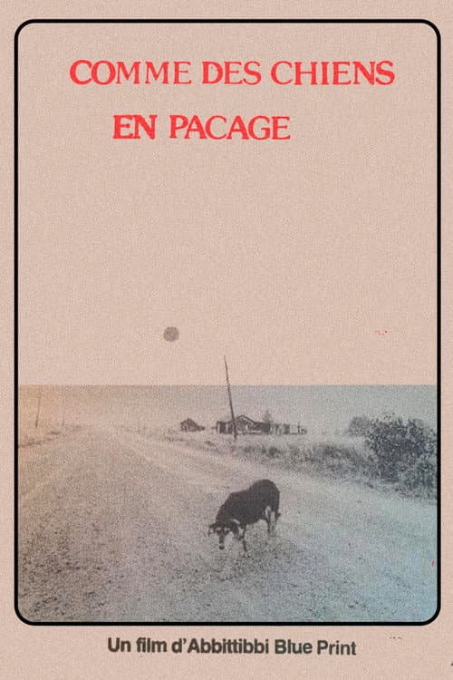 Poster for Comme des chiens en pacage