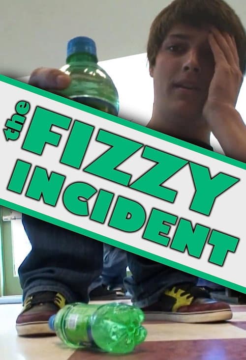 Poster for The Fizzy Incident