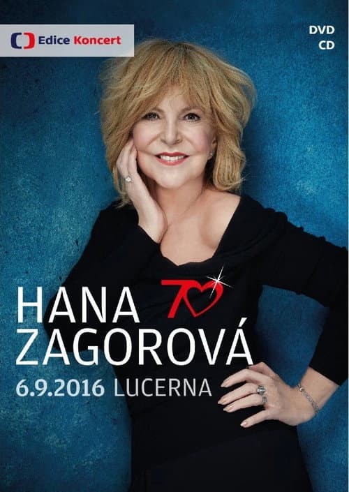 Poster for Hana Zagorová 70 - 6.9.2016 Lucerna