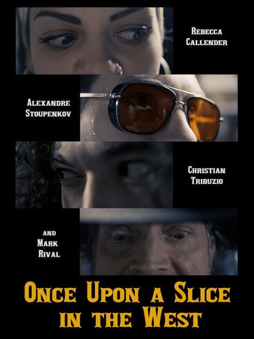 Poster for Once Upon a Slice in the West