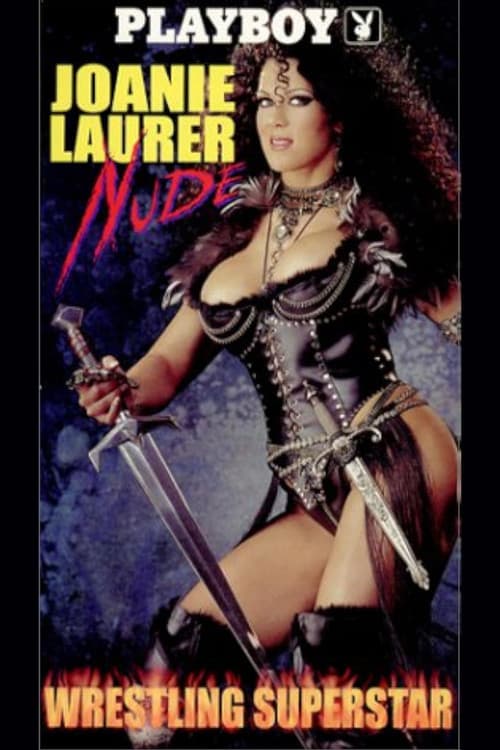 Poster for Playboy: Joanie Laurer, Nude Wrestling Superstar