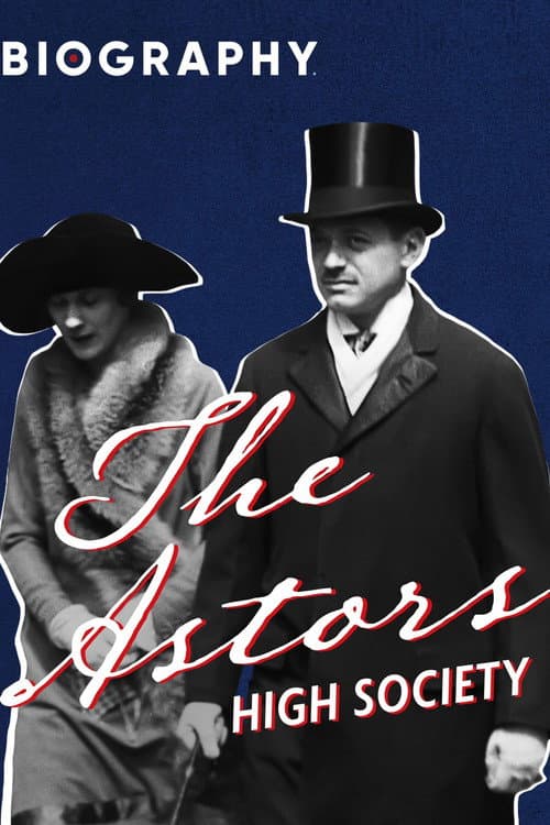 Poster for The Astors: High Society