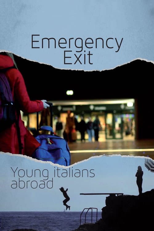Poster for Emergency Exit: Young Italians Abroad