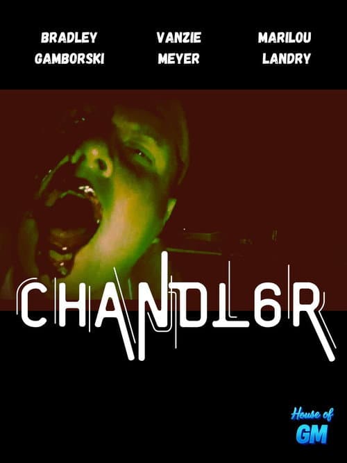 Poster for Chandl6r