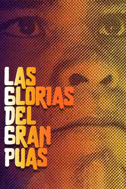 Постер до фільму «The Glories of the Great Púas»