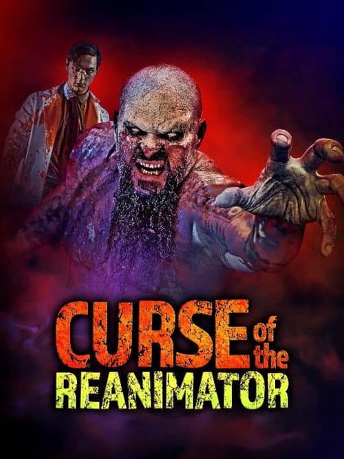 Постер до фільму «Curse of the Re-Animator»