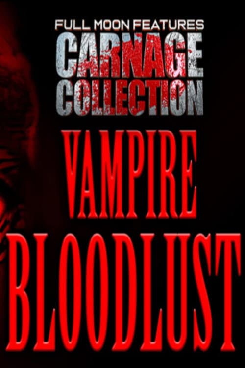 Poster for Carnage Collection: Vampire Bloodlust