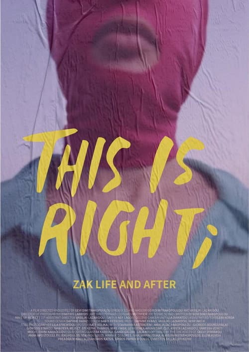 Poster for This is Right; Zak Life and After