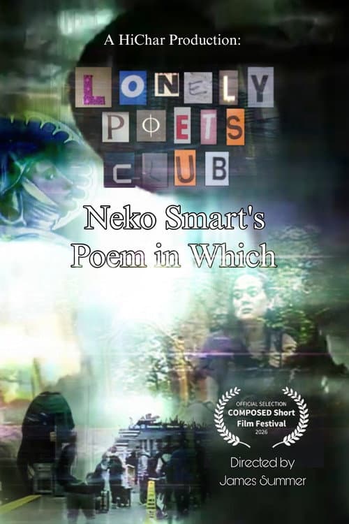 Poster for Lonely Poets Club - Neko Smart's Poem in Which