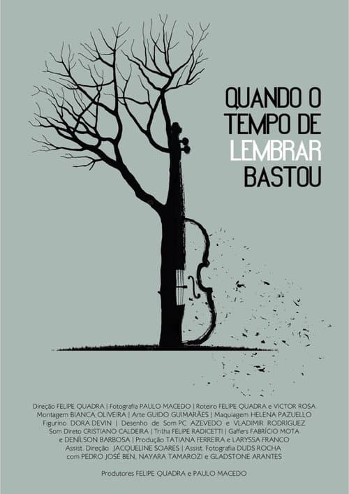 Poster for Quando o Tempo de Lembrar Bastou