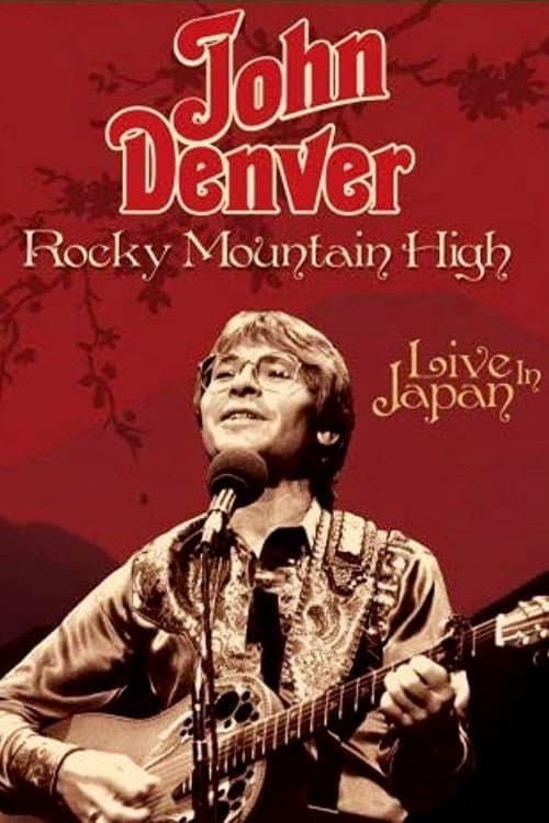 Poster for John Denver: Rocky Mountain High - Live in Japan