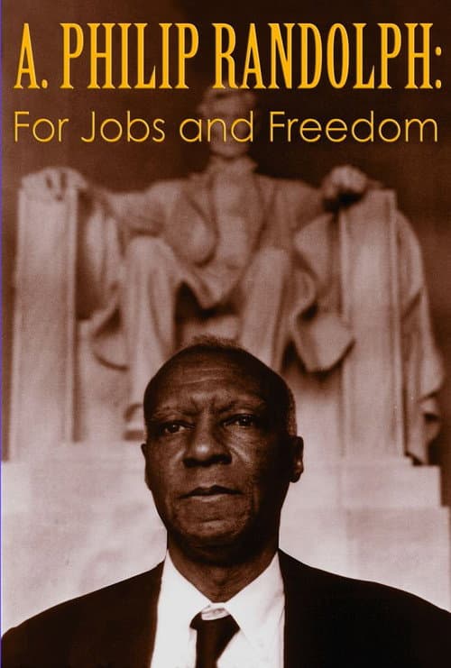 Poster for A. Philip Randolph: For Jobs and Freedom