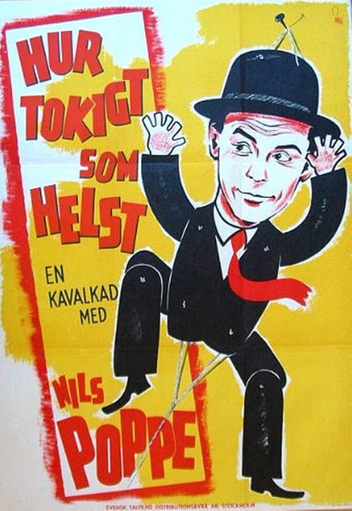 Poster for Hur tokigt som helst