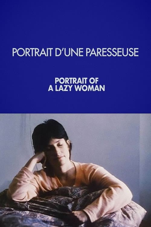 Постер до фільму «Portrait of a Lazy Woman»